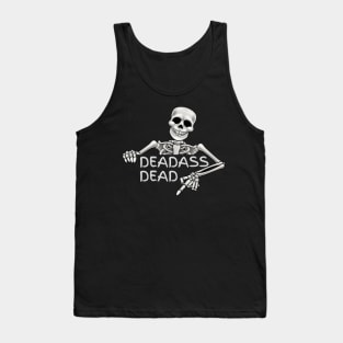 Deadass Skelethon Tank Top